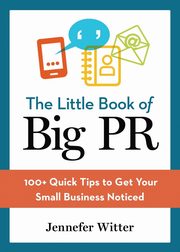 The Little Book of Big PR, Witter Jennefer