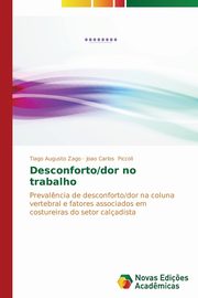 Desconforto/dor no trabalho, Zago Tiago Augusto