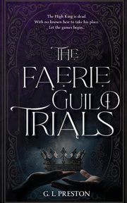 The Faerie Guild Trials, Preston Gem L