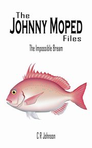 The Johnny Moped Files, Johnson C R