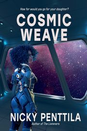 Cosmic Weave, Penttila Nicky