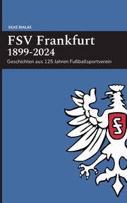 FSV Frankfurt 1899-2024, Bialas Silke