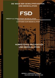 Wege der Deeskalation und Gewaltprvention, Khnapfel Bernd A.
