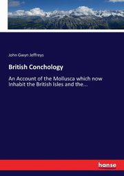 British Conchology, Jeffreys John Gwyn