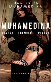 Muhamedina, Muhamedina Hadischa