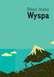 Wyspa, Huxley Aldous