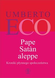 Pape Satan aleppe, Eco Umberto