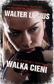 ksiazka tytu: Walka cieni autor: Lucius Walter