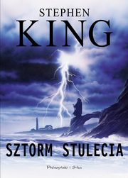 ksiazka tytu: Sztorm stulecia autor: King Stephen