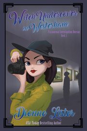 Witch Undercover in Westerham, Lister Dionne