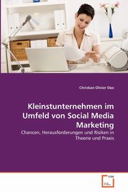 Kleinstunternehmen im Umfeld von Social Media Marketing, Dox Christian Olivier