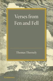 Verses from Fen and Fell, Thornely Thomas