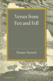 Verses from Fen and Fell, Thornely Thomas