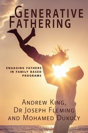 Generative Fathering, King Andrew