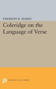 Coleridge on the Language of Verse, Marks Emerson R.