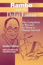 Rambo and the Dalai Lama, Fellman Gordon