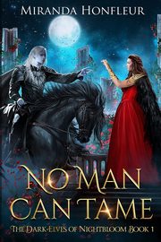 No Man Can Tame, Honfleur Miranda