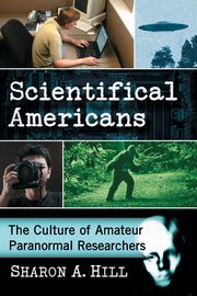 Scientifical Americans, Hill Sharon A.