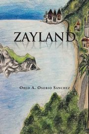 ksiazka tytu: Zayland autor: Osorio Snchez Obed A.