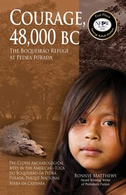 Courage, 48,000 BC, Matthews Bonnye