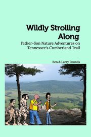 Wildly Strolling Along, Pounds Larry