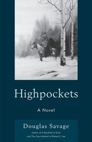 Highpockets, Savage Douglas