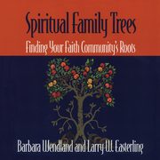 Spiritual Family Trees, Wendland Barbara