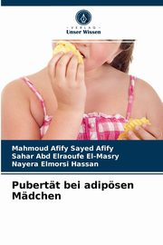 ksiazka tytu: Pubertt bei adipsen Mdchen autor: Afify Mahmoud Afify Sayed