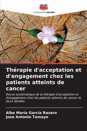 Thrapie d'acceptation et d'engagement chez les patients atteints de cancer, Garca Rasero Alba Mara