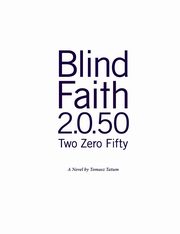 Blind.Faith 2.0.50, Tatum Tomasz