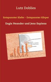Entspannter Kiefer - Entspannter Krper, Doblies Lutz