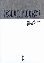 ksiazka tytu: Kultura Narodziny pisma autor: 