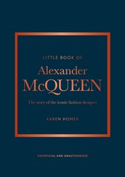 Little Book of Alexander McQueen, Homer Karen