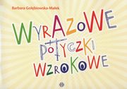 Wyrazowe potyczki wzrokowe, Gobiowska-Maek Barbara