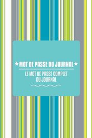 Mot de Passe Du Journal, Scott Colin