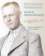 Erwin Rommel Photographer, Steele Zita
