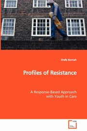 ksiazka tytu: Profiles of Resistance autor: Bonnah Shelly