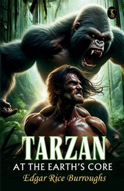 Tarzan At The Earth's Core, Burroughs Edgar Rice
