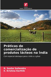 Prticas de comercializa?o de produtos lcteos na ndia, Sailendra R. Sesha