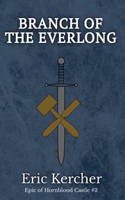 Branch of the Everlong, Kercher Eric