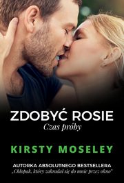 Zdoby Rosie Czas prby, Moseley Kirsty