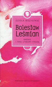 ksiazka tytu: Dziea wszystkie Banie i inne utwory proz autor: Lemian Bolesaw