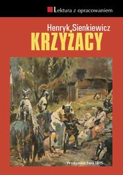 ksiazka tytu: Krzyacy autor: Sienkiewicz Henryk