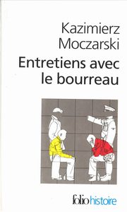 ksiazka tytu: Entretiens avec le bourreau autor: Moczarski Kazimierz