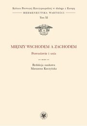 Midzy Wschodem a Zachodem, 
