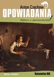 ksiazka tytu: Opowiadania autor: Czechow Anton