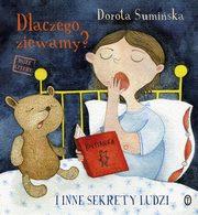 ksiazka tytu: Dlaczego ziewamy? autor: Sumiska Dorota