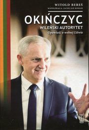 ksiazka tytu: Okiczyc Wileski autorytet autor: Bere Witold