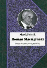 ksiazka tytu: Roman Maciejewski Dwa ycia jednego artysty autor: Sotysik Marek