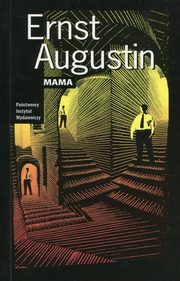 ksiazka tytu: Mama autor: Augustin Ernst